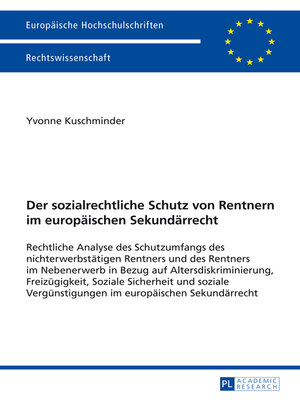 cover image of Der sozialrechtliche Schutz von Rentnern im europaeischen Sekundaerrecht